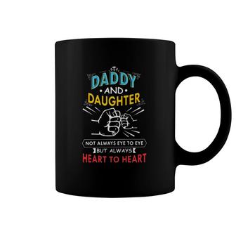 Daddy And Daughter Not Always Eye To Eye But Always Heart To Heart Fist Bump Coffee Mug | Mazezy