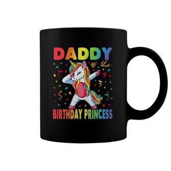 Daddy Of The Birthday Princess Girl Dabbing Unicorn Coffee Mug | Mazezy