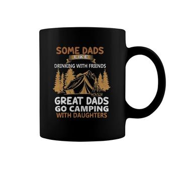 Dads Like Drinking Great Dads Go Camping With Daughters Coffee Mug | Mazezy
