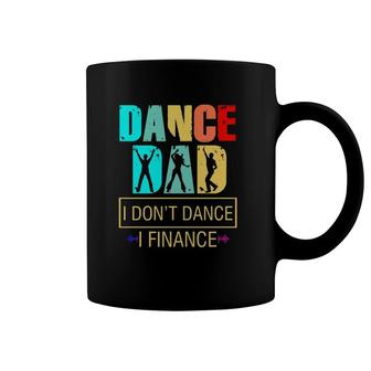 Dance Dad I Don't Dance I Finance Father's Day Sound Wave Coffee Mug | Mazezy