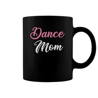 Dance Mom Ballet Dancing Ballerina Ballet Dancer Coffee Mug | Mazezy
