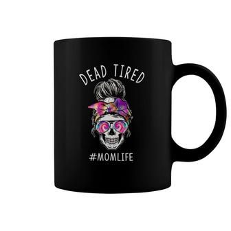 Dead Tired Mom Life Tie Dye Skull Sunglasses Mother's Day Coffee Mug | Mazezy