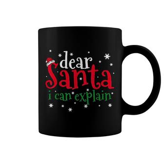 Dear Santa I Can Explain Bad Behavior Coffee Mug | Mazezy