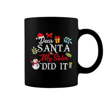 Dear Santa My Sister Did It Santa Hat Christmas Sweater Coffee Mug | Mazezy