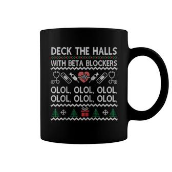 Deck The Halls With Beta Blockers Olol Coffee Mug | Mazezy