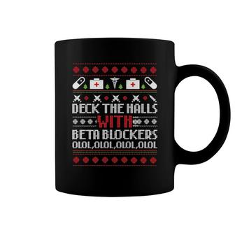 Deck The Halls With Beta Blockers Olol Olol Olol Olol Ugly Christmas Sweat Coffee Mug | Mazezy