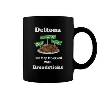 Deltona Our Map Is Served With Breadsticks Florida Funny Coffee Mug | Mazezy