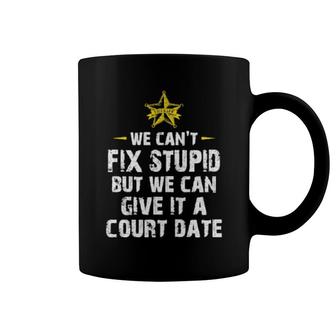 Deputy Sheriff Can't Fix Stupid Distressed Style Coffee Mug | Mazezy