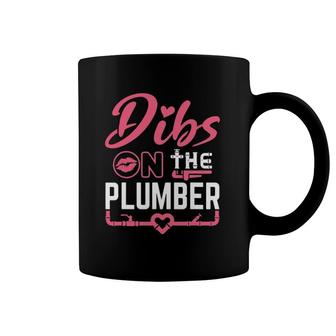 Dibs On The Plumber Wife Girlfriend Cute Plumbing Coffee Mug | Mazezy