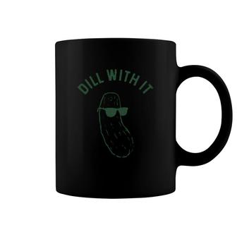 Dill With It Funny Cool Sunglasses Coffee Mug | Mazezy