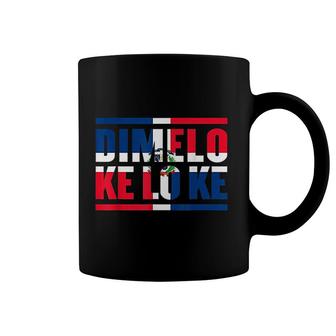 Dimelo Ke Lo Ke Dominican Republic Flag Pride Coffee Mug | Mazezy