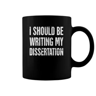 Dissertation Doctoral Student Graduate Degree & Phd Coffee Mug | Mazezy