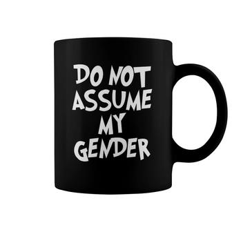 Do Not Assume My Gender Lgbt Pride Month Coffee Mug | Mazezy