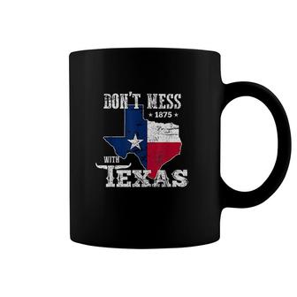 Do Not Mess With Vintage Texas Longhorn Lone Star State Pride Great Special Coffee Mug - Seseable