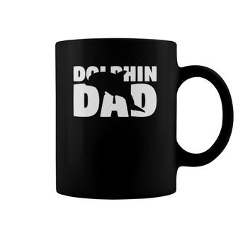 Dolphin Dad Dolphin Lover Gift For Father Animal Tee Coffee Mug | Mazezy