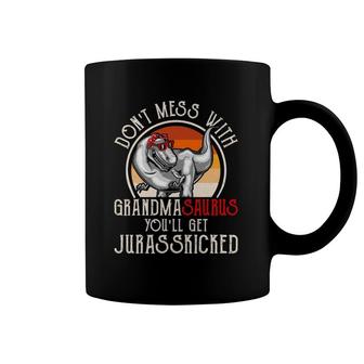 Don't Mess With Grandmasaurus You'll Get Jurasskicked Grandma Coffee Mug | Mazezy