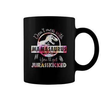 Don't Mess With Mamasaurus Mother's Day Coffee Mug | Mazezy