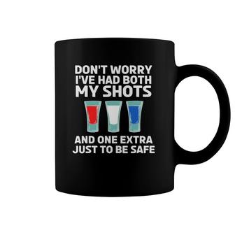 Don't Worry I've Had Both My Shots 4Th Of July Coffee Mug | Mazezy DE