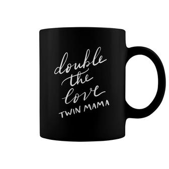 Double The Love Twin Mama Gift Coffee Mug | Mazezy