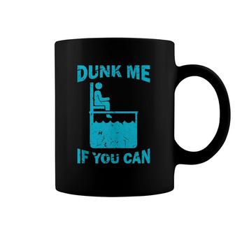 Dunk Me If You Can Funny Dunk Tank Coffee Mug | Mazezy