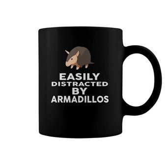 Easily Distracted By Armadillos Funny Armadillo Coffee Mug | Mazezy CA