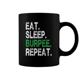 Eat Sleep Burpees Repeat For Gym And Workout Muscle Coffee Mug | Mazezy