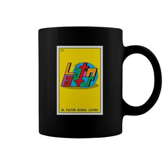 El Factor Global Latino Global Latin Factor Coffee Mug | Mazezy