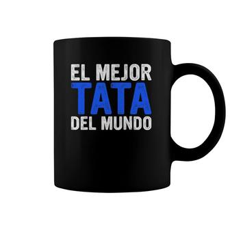El Mejor Tata Del Mundo Tata Themed Gift For Spanish Dads Coffee Mug | Mazezy