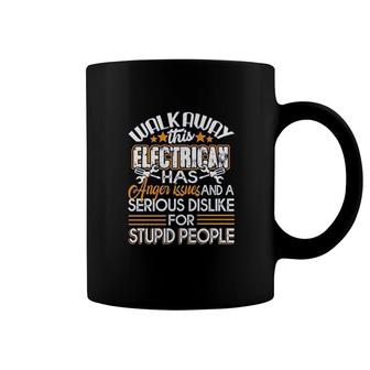 Electrician Has Anger Issues Coffee Mug | Mazezy