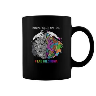 End The Stigma Mental Health Matters Coffee Mug | Mazezy