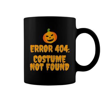 Error 404 Costume Not Found Lazy Halloween Coffee Mug | Mazezy