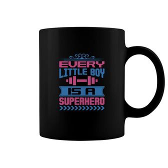 Every Little Boy Is A Super Hero Coffee Mug | Mazezy