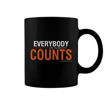 Everybody Counts Or Nobody Counts Coffee Mug | Mazezy