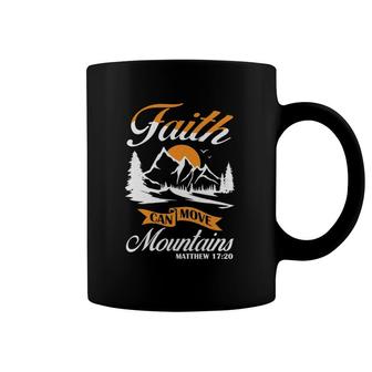 Faith Can Move Moments Design Christian Gift Idea Coffee Mug | Mazezy