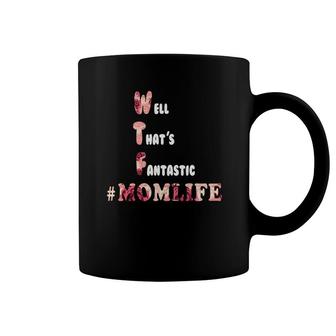 Fantastis Mom Life Coffee Mug | Mazezy