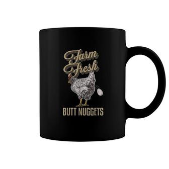 Farm Fresh Butt Nuggets Funny Chicken Farmer Chicken Coffee Mug - Thegiftio