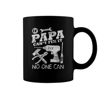 Father's Day Gift If Papa Can't Fix It No One Candad Coffee Mug | Mazezy