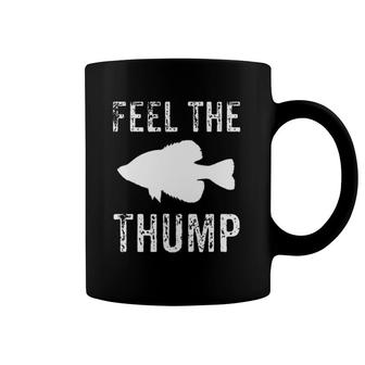 Feel The Thump Crappie Fishing Coffee Mug | Mazezy