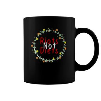 Feminist Floral Wreath Girl Power - Riots Not Diets Coffee Mug | Mazezy
