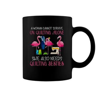 Flamingo A Woman Can Not Survive On Quilting Alone Coffee Mug | Mazezy