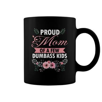 Flower Proud Mom Of A Few Kids Funny Coffee Mug | Mazezy