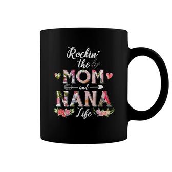 Flower Rockin The Mom And Nana Life Coffee Mug | Mazezy
