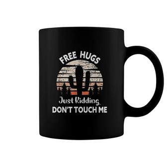 Free Hugs Just Kidding Dont Touch Me Cactus Funny Coffee Mug - Seseable