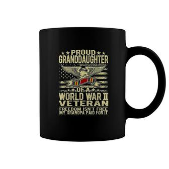 Freedom Isnt Free Granddaughter Of A Ww2 Veteran Coffee Mug - Thegiftio UK