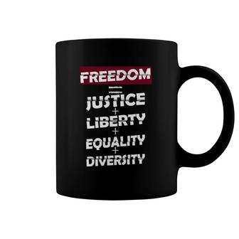Freedom Justice Liberty Equality Diversity Human Rights Coffee Mug | Mazezy