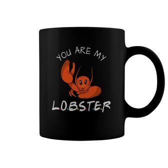 Friends You're My Lobster Coffee Mug | Mazezy