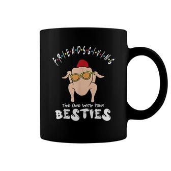 Friendsgiving The One With Your Besties Turkey Day Coffee Mug | Mazezy
