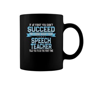 Fun Speech Teacher Gift Funny Saying Coffee Mug | Mazezy