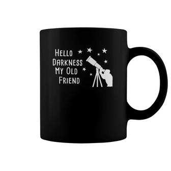 Funny Astronomy Hello Darkness Stargazing Telescope Coffee Mug | Mazezy