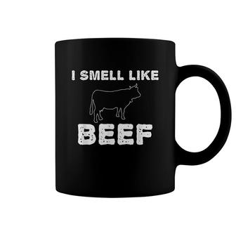 Funny Beef I Smell Like Beef Coffee Mug | Mazezy